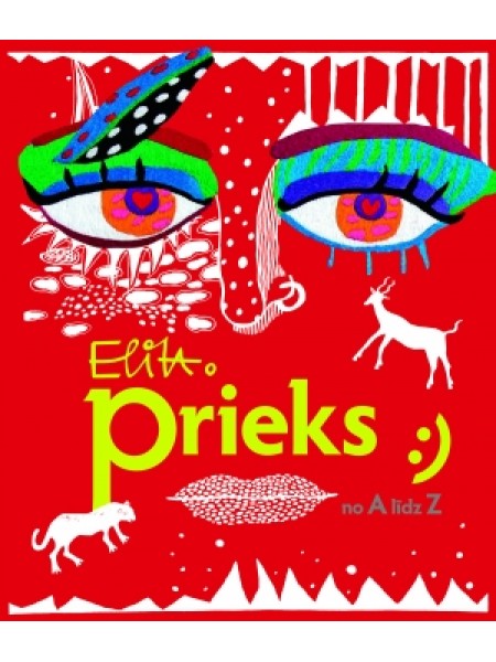 Prieks :) no A līdz Z