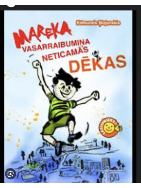 Mareka vasarasraibumiņa neticamās dēkas