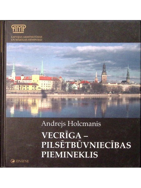 Vecrīga- pilsētbūvniecības piemineklis