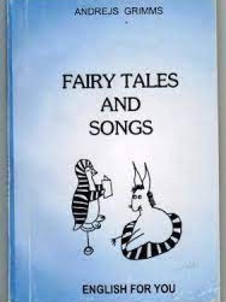 Fairy tales and songs