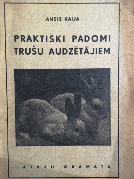 Praktiski padomi trušu audzētājiem.