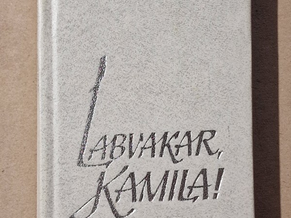 Labvakar, Kamila!