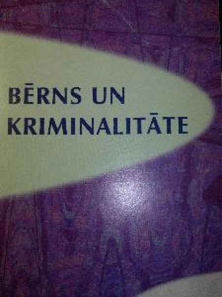 Bērns un kriminalitāte