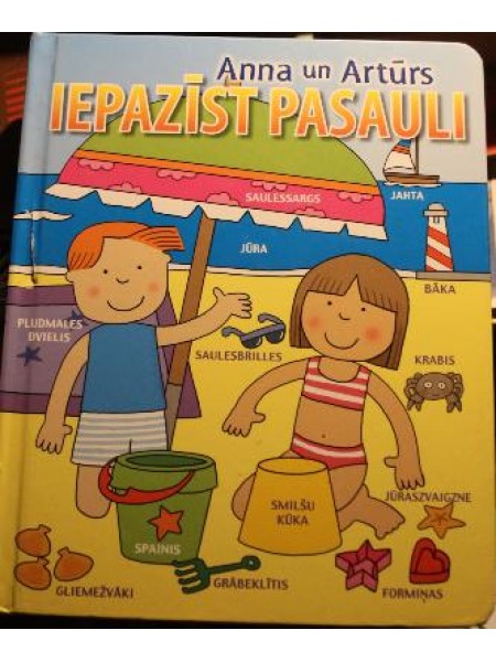 Anna un Artūrs iepazīst pasauli