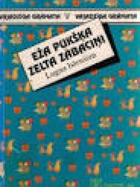 Eža Pukšķa zelta zābaciņi/lugas bērniem