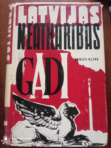 Latvijas neatkarības gadi