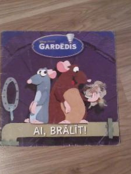 Gardēdis. Ai, brālīt!