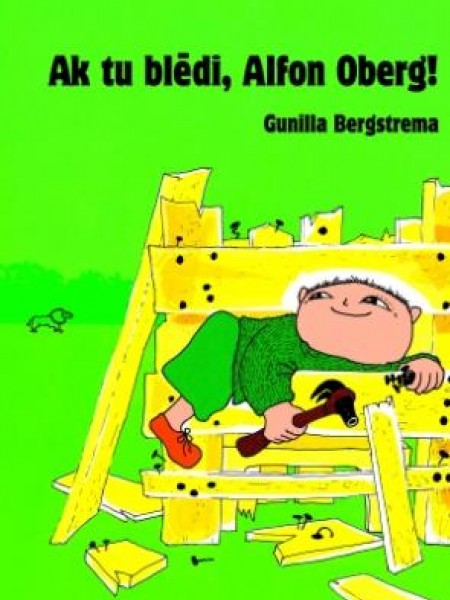 Ak tu blēdi, Alfon Oberg!