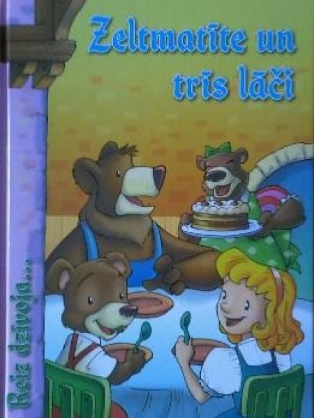 Zeltmatīte un trīs lāči