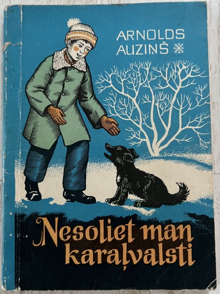 Nesoliet man karaļvalsti