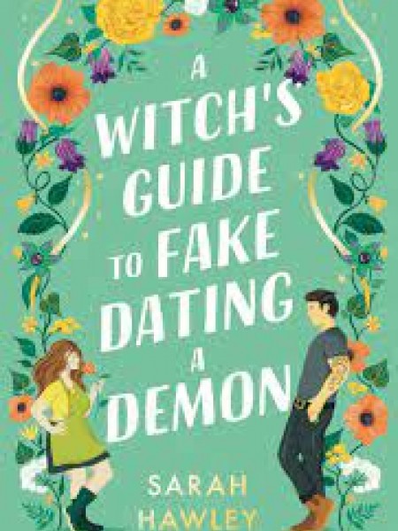 A witch's guide to fake dating a demon