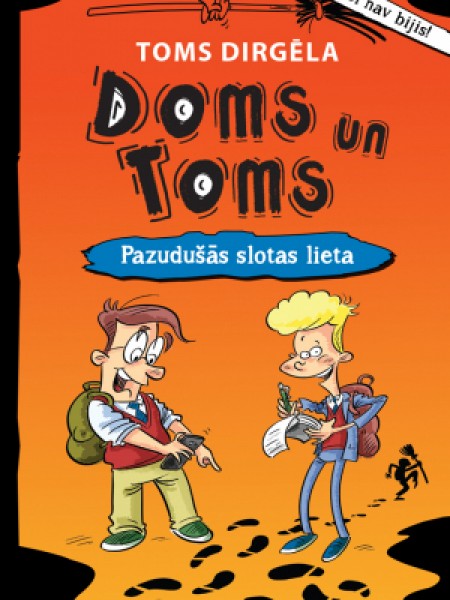 Doms un Toms pazudušās slotas lieta