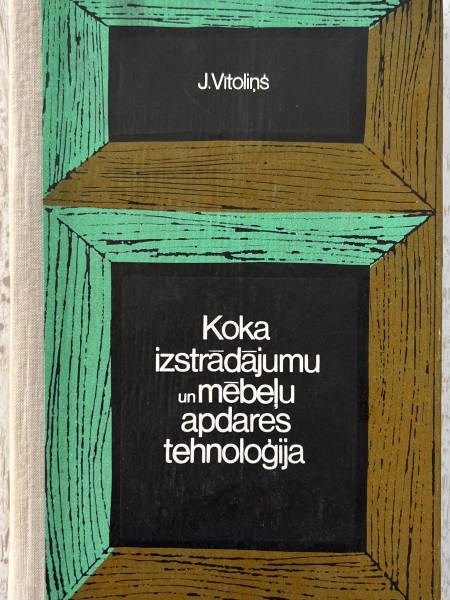 Koka izstrādājumu un mēbeļu apdares tehnoloģija