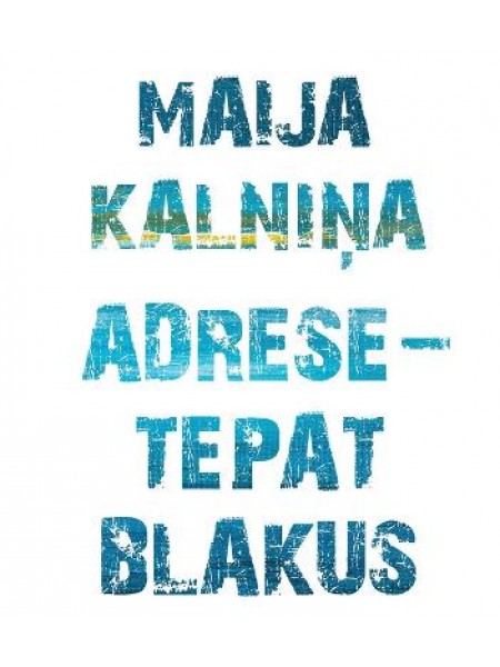 Adrese -- tepat blakus/ dzeja