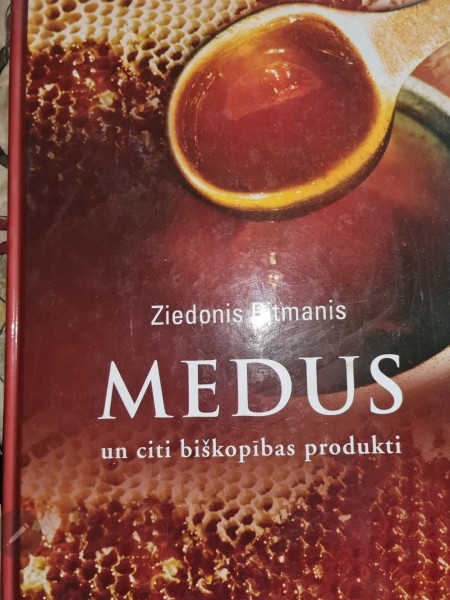Medus un citi biškopības produkti.
