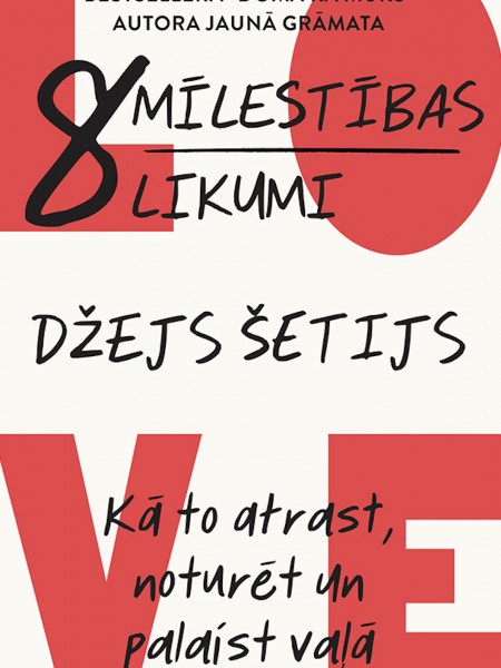 8 MĪLESTĪBAS LIKUMI