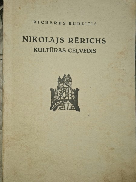 Nikolajs Rērichs. Kultūras ceļvedis.