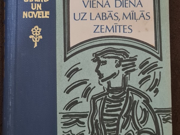 Viena diena uz labās mīļās zemītes