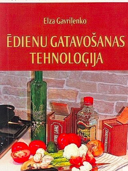 Ēdienu gatavošanas tehnoloģija