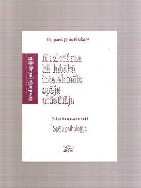 Muzicēšana kā labākā intelektuālo spēju attīstītaja