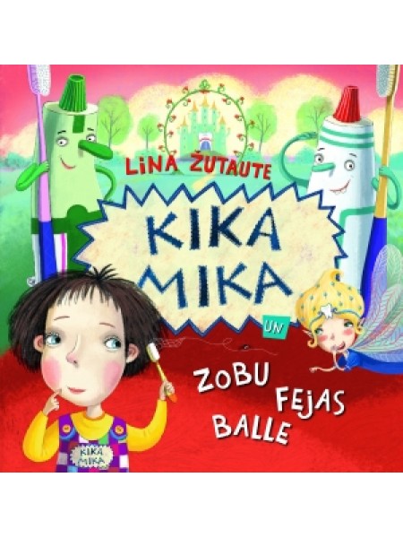 Kika Mika un zobu fejas balle