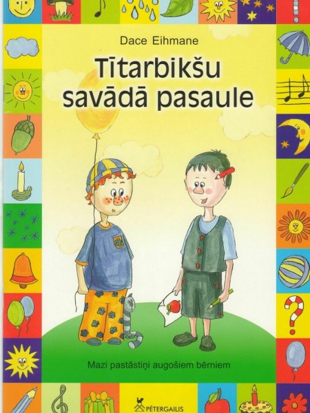 Tītarbikšu savādā pasaule/mūzikas nodarbības bērnudārzā