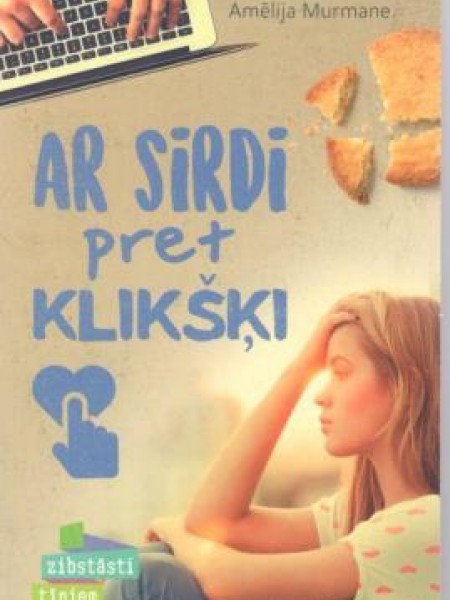 Ar sirdi pret klikšķi