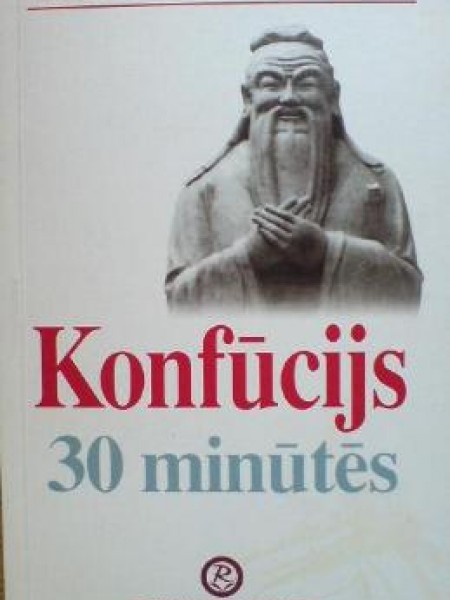 Konfūcijs 30 minūtēs