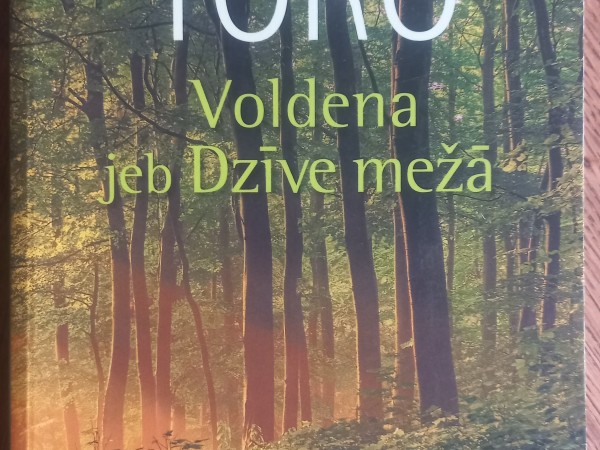 Voldena jeb Dzīve mežā
