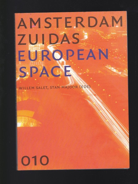 Amsterdam Zuidas: European Space (Architecture)