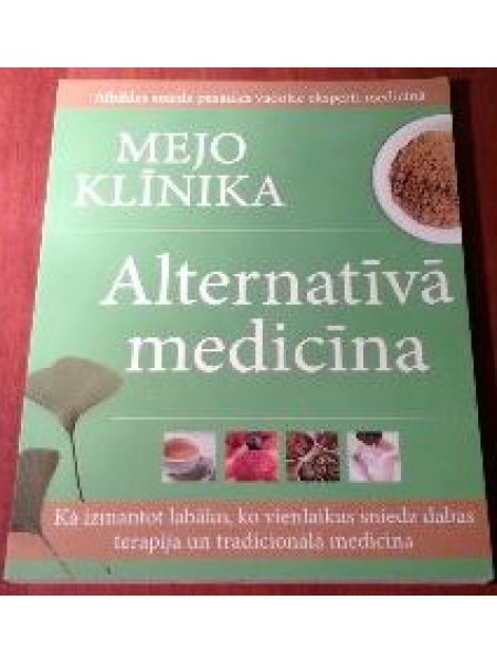 Mejo klīnika. Alternatīvā medicīna