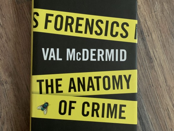 Forensics: The Anatomy of Crime