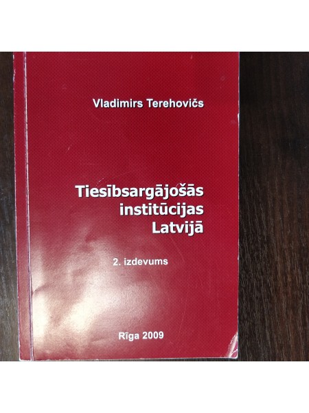Tiesībsargājošās institūcijas Latvijā