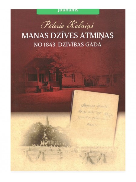 Manas dzīves atmiņas no 1843. dzivības gada