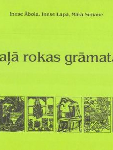 Zaļā rokas grāmata/Vides gudrības