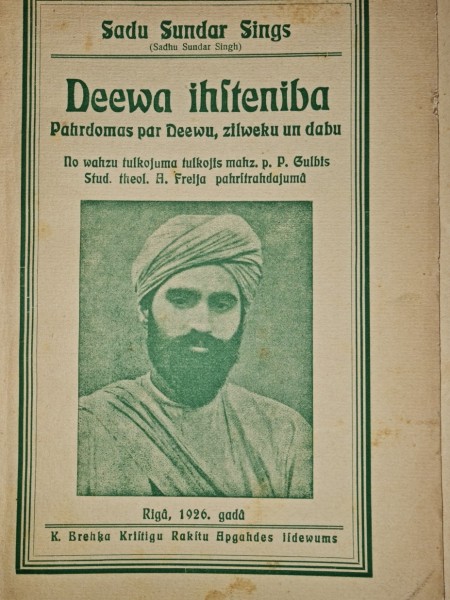 Dieva īstenība. Pārdomas par Dievu, cilvēku un dabu.