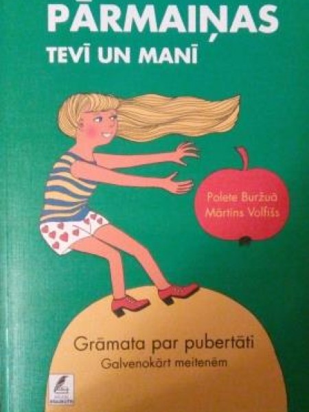 Pārmaiņas tevī un manī - Meitenēm