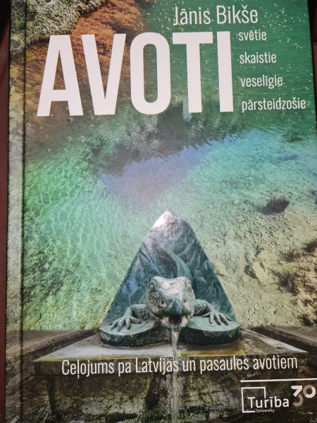 Avoti. Svētie, skaistie, veselīgie. pārsteidzoši.