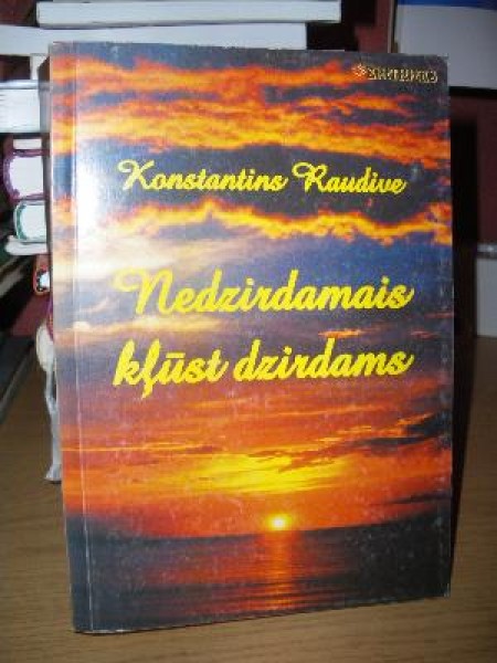 Nedzirdamais kļūst dzirdams