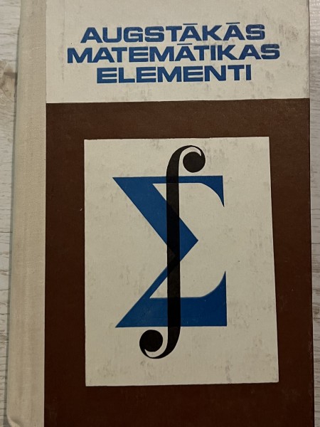 Augstākās matemātikas elementi