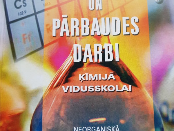 Uzdevumi un pārbaudes darbi ķīmijā vidusskolai