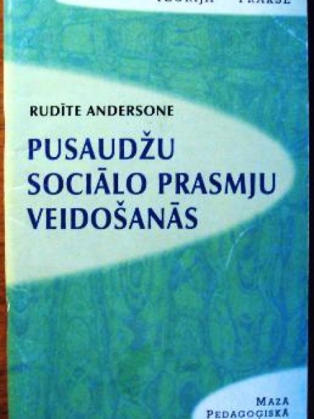 Pusaudžu sociālo prasmju veidošanās