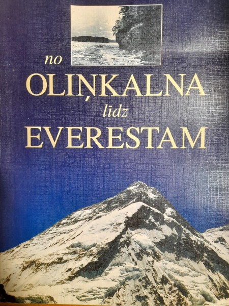 No Oliņkalna līdz Everestam