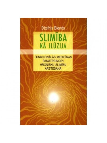 Slimība kā ilūzija