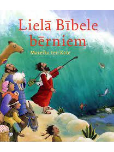 Lielā Bībele bērniem