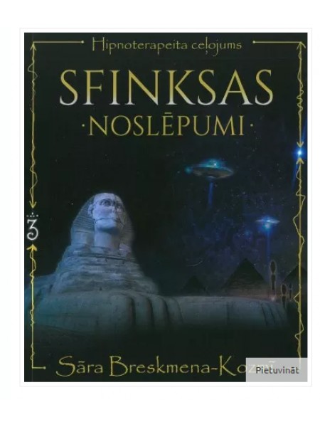 Hipnoterapeita ceļojums. Sfinksas noslēpumi