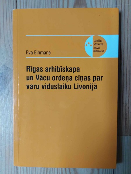 Rīgas arhibīskapa un Vācu ordeņa cīņas par varu viduslaiku Livonijā