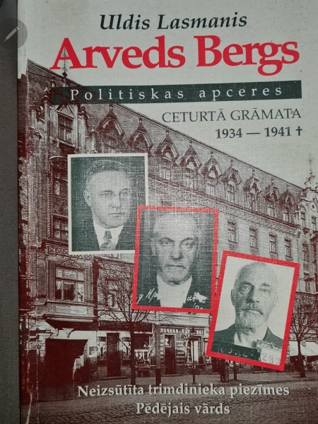 Arveds Bergs. Politikas apceres 1934-1941