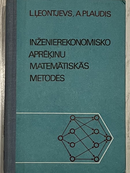 Inženierekonomisko aprēķinu matemātiskās metodes