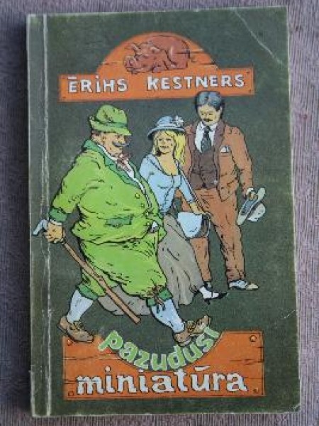 Pazudusī miniatūra vai arī Kāda sentimentāla miesniekmeistara piedzīvojumi